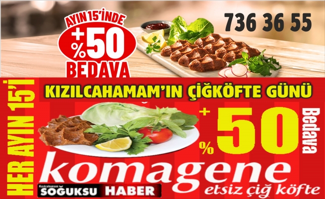 KOMAGENE ÇİĞKÖFTE BUGÜN BEDAVA