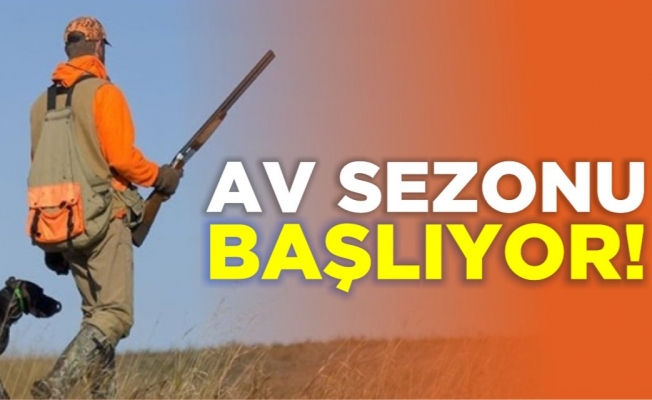 AV SEZONU HAKKINDA BİLGİLENDİRME