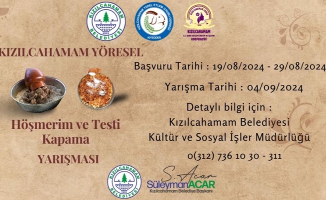 KIZILCAHAMAM YÖRESEL HÖŞMERİM YARIŞMASI DÜZENLENECEK