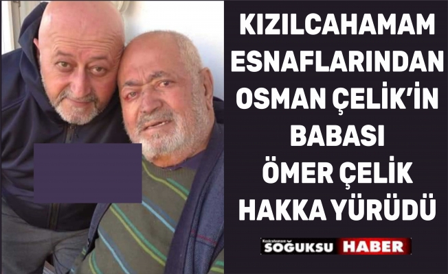 ÖMER ÇELİK HAKKA YÜRÜDÜ