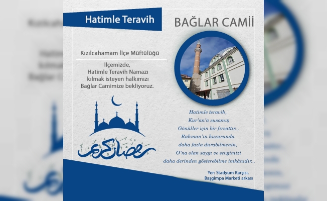 HATİMLE TERAVİH BAĞLAR CAMİİNDE KILINACAK