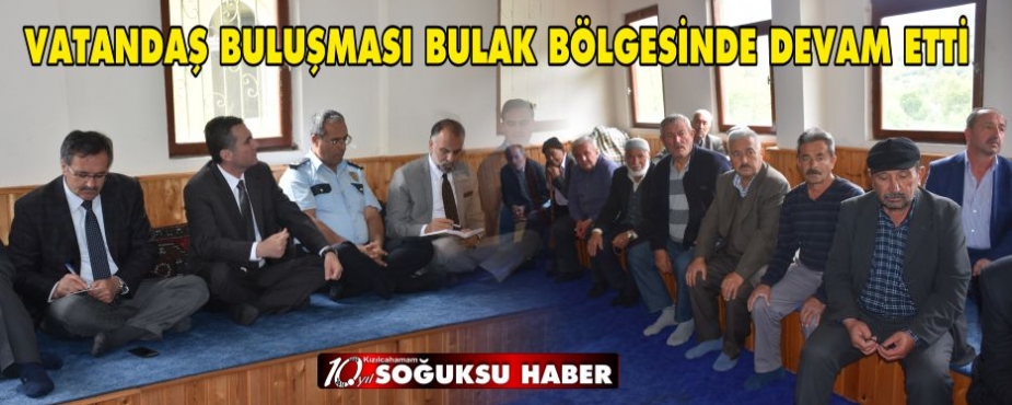 BÜROKRASİ BULAK MAHALLESİ’NDE BULUŞTU