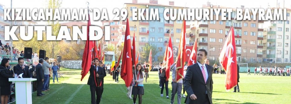 KIZILCAHAMAM'DA 29 EKİM CUMHURİYET BAYRAMI