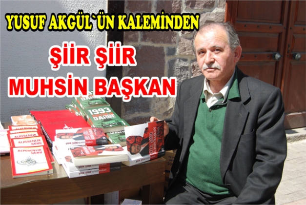 ŞİİR ŞİİR MUHSİN BAŞKAN