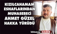 AHMET GÜZEL HAKKA YÜRÜDÜ