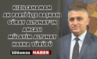 MÜLAYİM ALTUNAY HAKKA YÜRÜDÜ