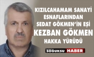 KEZBAN GÖKMEN HAKKA YÜRÜDÜ