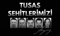 TUSAŞ ŞEHİTLERİMİZ İÇİN PROGRAM DÜZENLENECEK