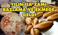 EKMEĞE VE BAZLAMAYA ZAM GELDİ