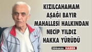 NECİP YILDIZ HAKKA YÜRÜDÜ