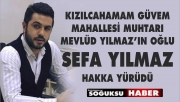 SEFA YILMAZ HAKKA YÜRÜDÜ