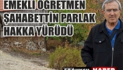 ŞABETTİN PARLAK HAKKA YÜRÜDÜ