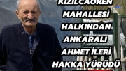 AHMET İLERİ HAKKA YÜRÜDÜ